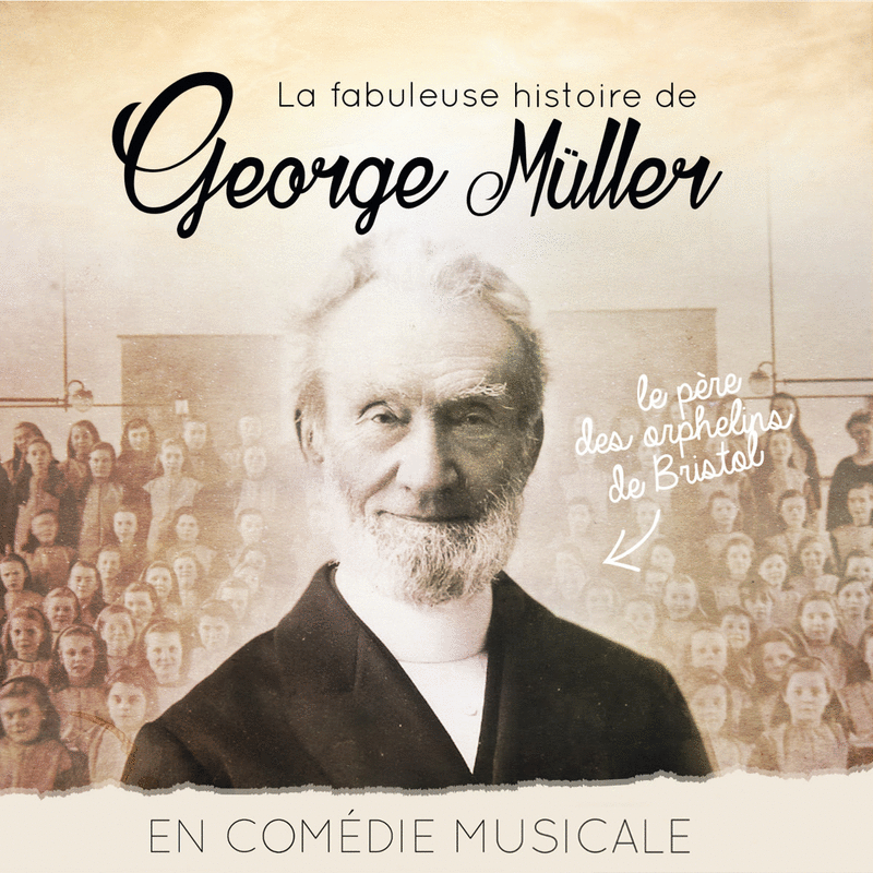 La fabuleuse histoire de George Mller - Cliquez sur l'Image pour la Fermer