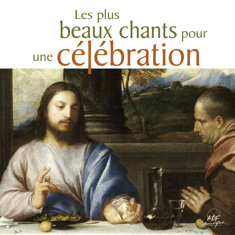 Les plus beaux chants pour une clbration - Cliquez sur l'Image pour la Fermer