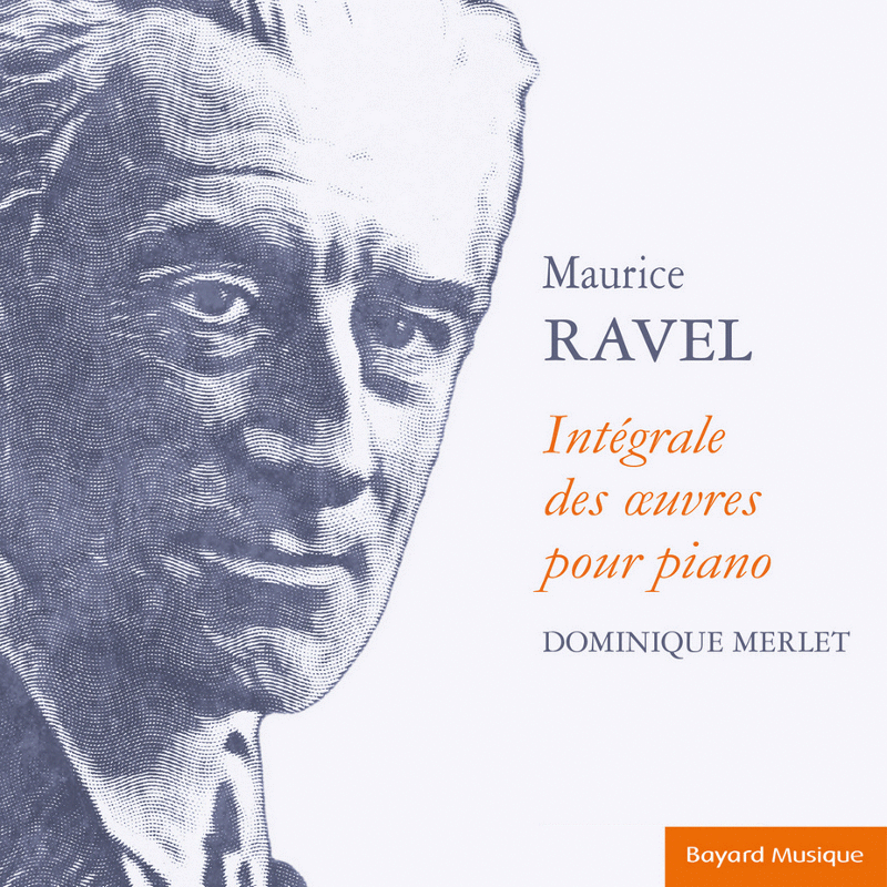 Maurice Ravel - Intgrale des oeuvres pour piano - Cliquez sur l'Image pour la Fermer