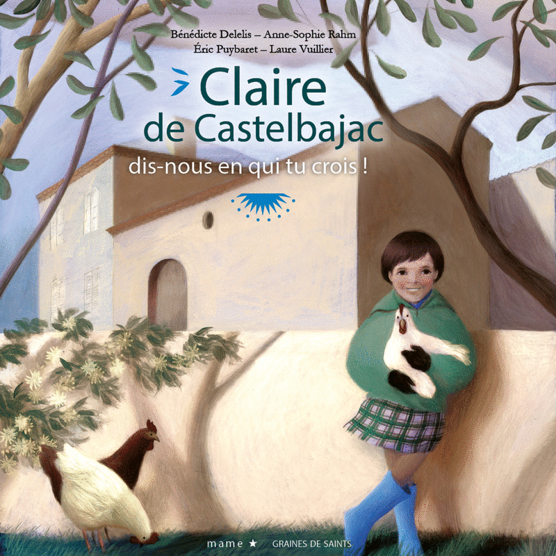Claire de Castelbajac, dis-nous en qui tu crois - Cliquez sur l'Image pour la Fermer