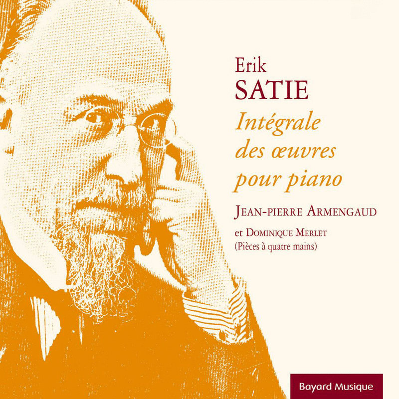 Erik Satie : Intgrale des oeuvres pour piano 1/2 - Cliquez sur l'Image pour la Fermer