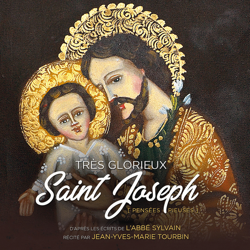 Trs glorieux Saint Joseph - Penses pieuses - Cliquez sur l'Image pour la Fermer