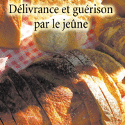 Dlivrance et gurison par le jene