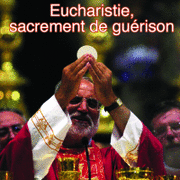 L'Eucharistie, sacrement de gurison