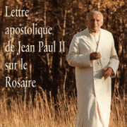 Lettre apostolique de JPII sur le Rosaire (extraits)