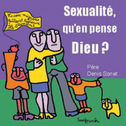 Sexualit, qu'en pense Dieu ?