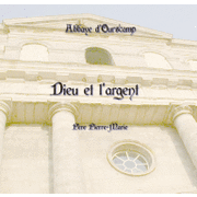 Dieu et l'argent 1&2