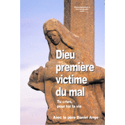 Dieu, premire victime du mal