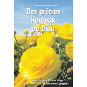 Des prtres heureux de Dieu