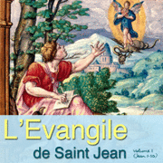 Evangile selon Saint Jean : Chapitres 1  10