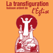 La Transfiguration, Buisson ardent de l'Eglise