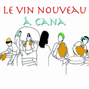 Le vin nouveau  Cana