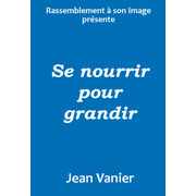 Se nourrir pour grandir