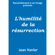 L'humilit de la rsurrection