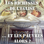 Les richesses de l'Eglise