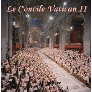Le Concile Vatican II 3/6
