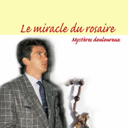 Les mystres Douloureux du Rosaire