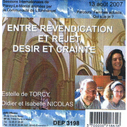 Entre revendication et rejet, dsir et crainte