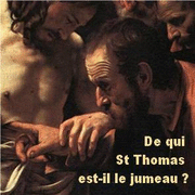 De qui St Thomas est-il le jumeau ?