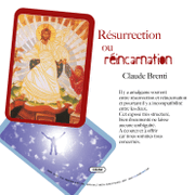 Rsurrection ou rincarnation ?