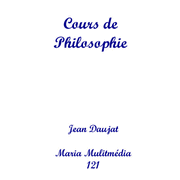 Cours de Philosophie 1 à 19 (1° année)