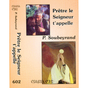 Prtre, le Seigneur t'appelle