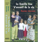 La famille, lieu d'accueil de la vie