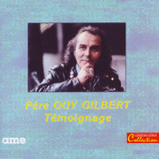 Tmoignage de Guy Gilbert