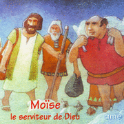 Mose, le serviteur de Dieu