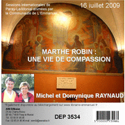 Marthe Robin : une vie de compassion
