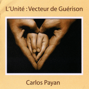 L'Unit : Vecteur de gurison