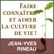 Faire connatre et aimer la culture de vie !