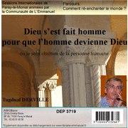 Dieu s'est fait homme pour que l'homme devienne Dieu