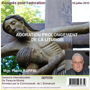 L'Adoration : prolongement de la liturgie