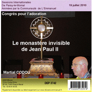 Le monastre invisible de Jean-Paul II