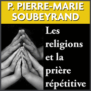 Les religions et la prire rptitive