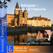 Eduquer : l'amour  l'oeuvre