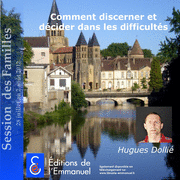 Comment discerner et dcider dans les difficults ? 1&2