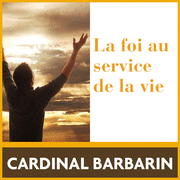 La foi au service de la vie