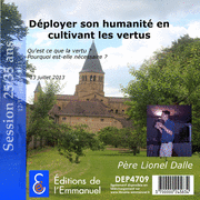 Dployer son humanit en cultivant les vertus 1&2