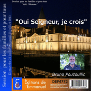 Oui Seigneur, je crois (Mystre Pascal et Esprance)