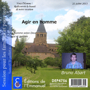 Agir en homme (la beaut de notre vocation) 1&2