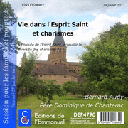 Vie dans l'Esprit Saint et charismes 1&2