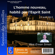 L'homme nouveau, habit par l'Esprit Saint