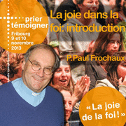 La joie dans la foi (intro au thme du rassemblement)