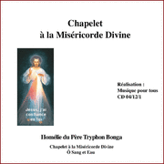 Homlie + Chapelet de la Divine Misricorde 1&2