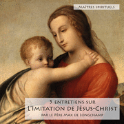 Entretiens sur l'Imitation de Jsus-Christ 1  5