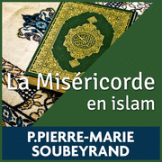 La Misricorde en islam