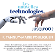 Les nouvelles technologies, jusqu'o ?