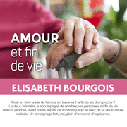 Amour et fin de vie